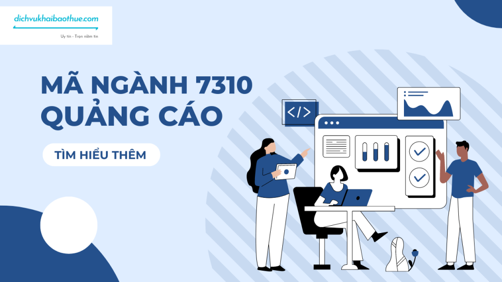 mã ngành 7310 quảng cáo