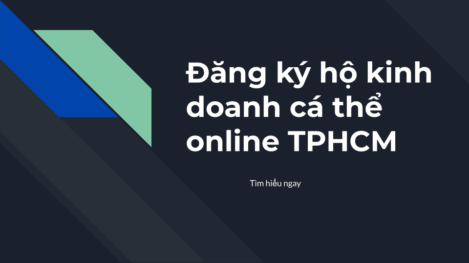 Đăng ký hộ kinh doanh cá the online hcm