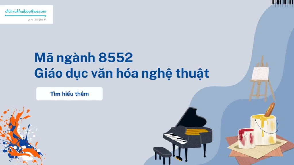 Mã ngành 8552 Giáo dục văn hóa nghệ thuật